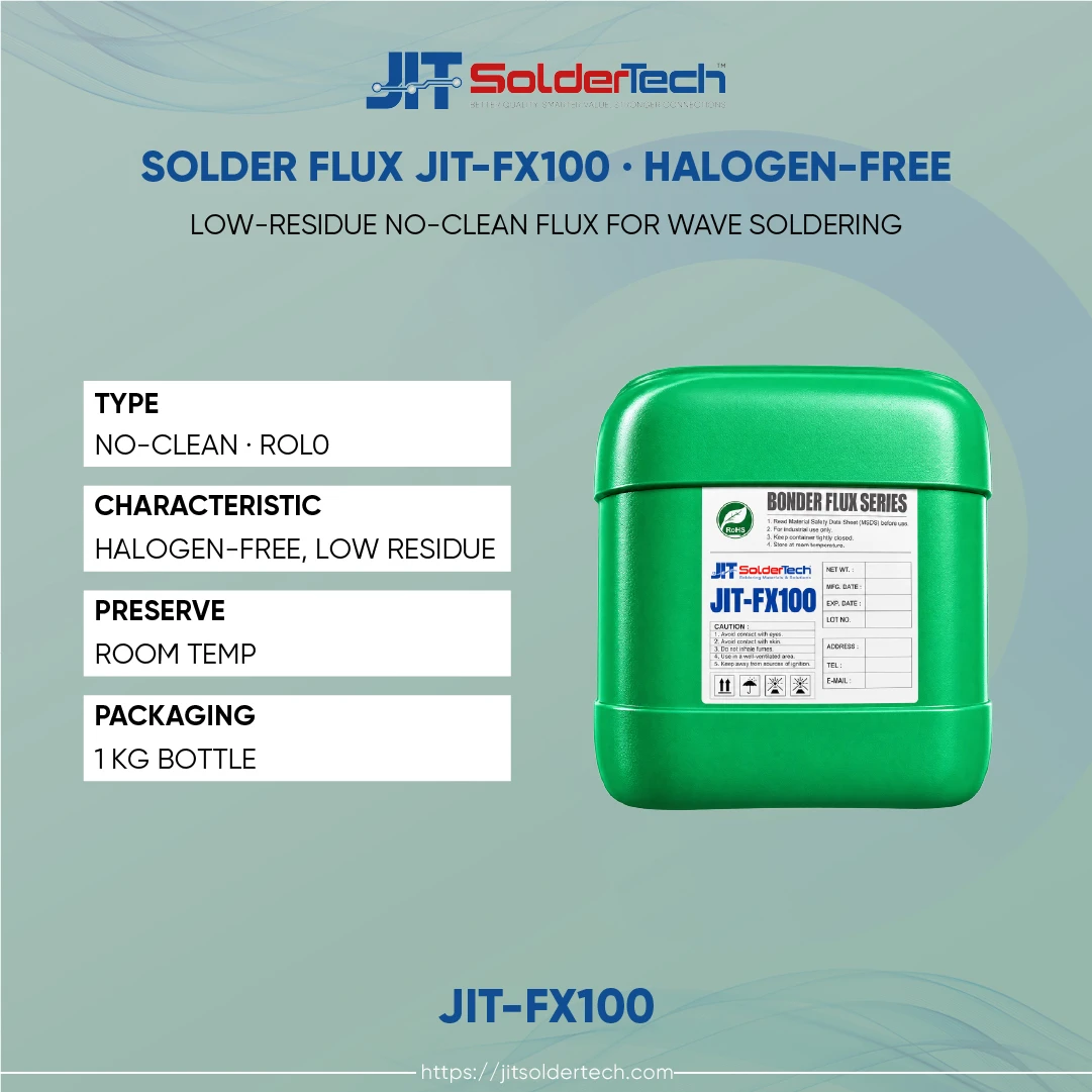 Solder Flux JIT-FX100 · Halogen-Free (JIT-FX100) specifications – JIT SolderTech